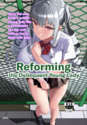 [Laterrenamed] Furyou Ojou-sama Saikyouiku | Reforming the Delinquent Young Lady [English] [Chalklog]