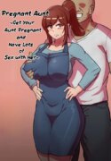 [Boundary] Bote Oba ~Isourou Saki no Oba-san o Haramasete Botebara Sex Zanmai!~ | Pregnant Aunt ~Get Your Aunt Pregnant and Have Lots of Sex with Her~ [English] [DarklordMTLs]
