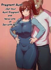 [Boundary] Bote Oba ~Isourou Saki no Oba-san o Haramasete Botebara Sex Zanmai!~ | Pregnant Aunt ~Get Your Aunt Pregnant and Have Lots of Sex with Her~ [English] [DarklordMTLs]