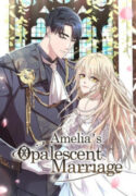 Amelia’s Opalescent Marriage