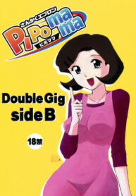 (C75) [Sankaku Apron (Sanbun Kyoden)] Double Gig Side B – PiPoMama (Net Ghost PiPoPa) [English] {Funeral of Smiles & LWB}