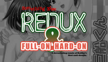 Something Else REDUX: Full On & Hard On [English] [Rewrite] [radixius]