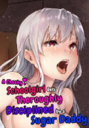[Kaze no Gotoku! (Fubuki Poni, Mittsuman)] Namaiki na Papakatsu Joshikousei ni Oji-san ga Tappuri Shitsukete Agemashita. | A Cheeky Schoolgirl Gets Thoroughly Disciplined by a Sugar Daddy. [English]