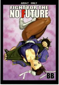 (C66) [Hanshi x Hanshow (NOQ)] Fight For The No Future BB (Street Fighter) [English] [EHT]