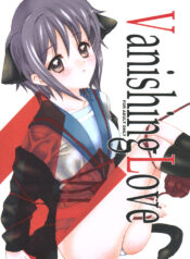 (C71) [MeltDowner (Nanase Meruchi)] Vanishing Love (Suzumiya Haruhi no Yuuutsu)