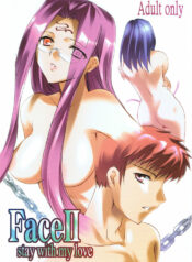 (C66) [Clover Kai (Emua)] Face II stay with my love (Fate/stay night)