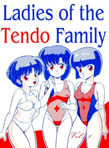 (C38) [Takashita-ya (Taya Takashi)] Tendo-ke no Musume-tachi – The Ladies of the Tendo Family Vol. 1 | Ladies of the Tendo Family (Ranma 1/2) [English] [DarkAsh]