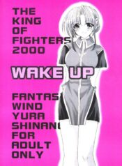 [FANTASY WIND (Shinano Yura)] WAKE UP (King of Fighters)