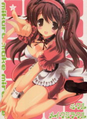 (C70) [LiZ (Satomi Hinako)] mikuru make miracle (Suzumiya Haruhi no Yuuutsu)