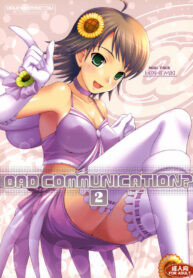 (C72) [DOUWA-KENSETSU (Nomura Teruya)] BAD COMMUNICATION? 2 (THE IDOLM@STER)