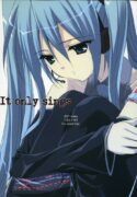 (C73) [URA FMO (Fumio)] It only sings (Vocaloid2)