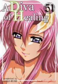 (C71) [GOLD RUSH (Suzuki Address)] A Diva of Healing (Gundam SEED DESTINY)