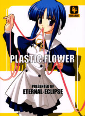 [ETERNAL-ECLIPSE (Kitamiya Genbu)] PLASTIC FLOWER (ToHeart 2)