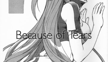 (C73) [OTOGIYA X-9 (Mizuki Haruto)] Because of Tears (Dragonaut)