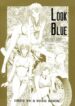 [ONCE IN A BLUE MOON (HALMAKI, Shi. Jei)] LOOK BLUE (Neon Genesis Evangelion)