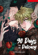90 Days For The Delicacy