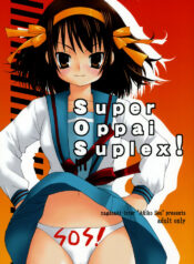 (C71) [Nagasaki-inter (Sou Akiko)] Super Oppai Suplex! (Suzumiya Haruhi no Yuuutsu)