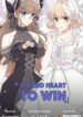 A hard heart to win