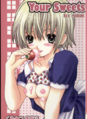 (C68) [Inishie no Nushi (Kuromitsu Kinako)] Your Sweets (Ichigo 100%)