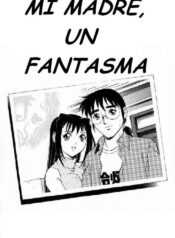 Mi Madre, un Fantasma [Spanish] [Rewrite] [SEVI]