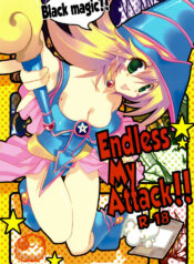 (C75) [TAKANAEDOKO (Takanae Kyourin)] Endless My Attack!! (Yu-Gi-Oh!)