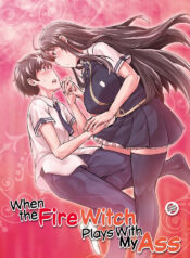 (C91) [Shichimen Soka (Sturkey)] Honoo no Majo ni Oshiri Ijirareru Hon | When the Fire Witch Plays With My Ass (Witch Craft Works) [English] [maipantsu]