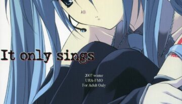 (C73) [URA FMO (Fumio)] It only sings (Vocaloid2)
