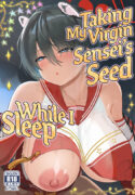 [Himepuchitei (Hamaburicchi)] Doutei Sensei Gyakure Suikan Tsubaki Kikenbi Nakadashi | Taking My Virgin Sensei's Seed While I Sleep (Blue Archive) [English] [Shiromaru] [Digital]