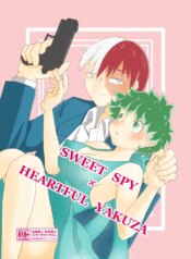 [Nano CLUB (Taishi)] SWEET SPY x HEARTFUL YAKUZA (Boku no Hero Academia) [Digital]