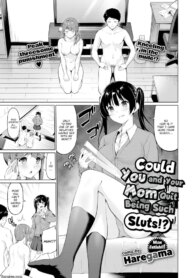 [Haregama] Yariman Oyako ga Yametekurenai! uncensored