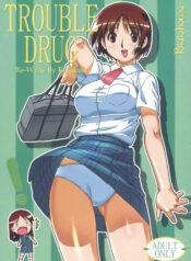 Trouble Drug [English] [Rewrite] [Reijikun]
