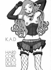 (C69) [K.A.D (Rocket Okaboshi)] Hard Core Dildo Dolls (Eureka Seven)