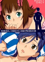(C77) [Chotto Dake Aruyo. (Takemura Sesshu)] Haruka to Chihaya to Producer. ー Haruka, Chihaya and Producer (THE IDOLM@STER) [English] [head empty]